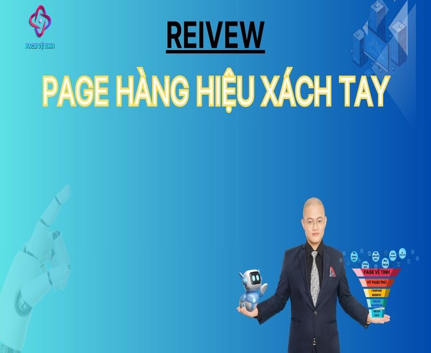 Review Page Hàng Hiệu Xách Tay